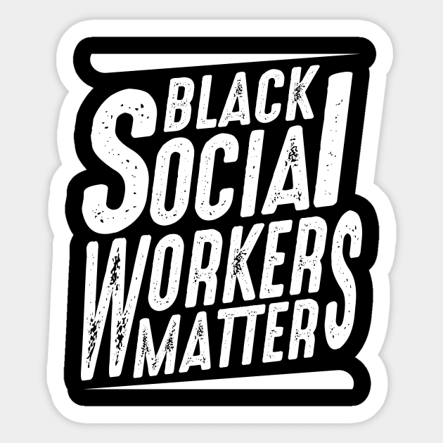 Black Social Work Social Worker Gift Sticker by 2blackcherries